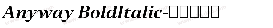 Anyway BoldItalic字体转换